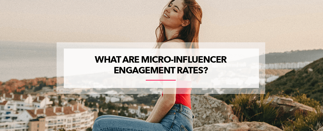 micro influencer engagement rates