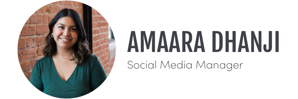 Amaara Dhanji, Social Media Manager