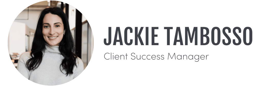 Jackie Tambosso, Client Success Manager