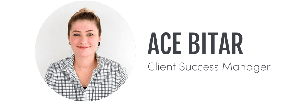 Ace Bitar, Client Success Manager
